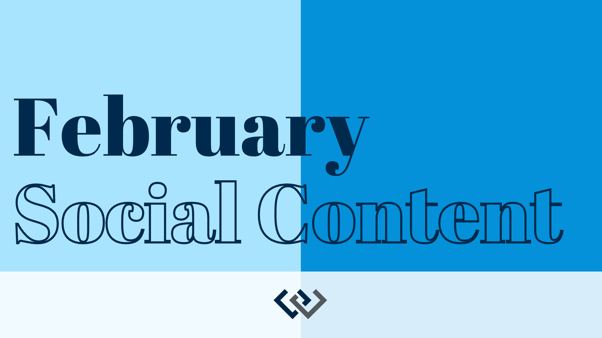 Feb. Social Content